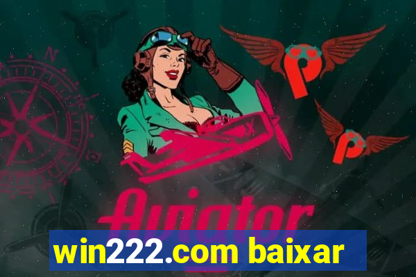 win222.com baixar